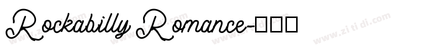 Rockabilly Romance字体转换